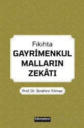 Fıkıhta Gayrimenkul Malların Zekatı - Hikmetevi Yayınları