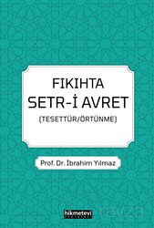 Fıkıhta Setr-i Avret (Tesettür / Örtünme) - Hikmetevi Yayınları