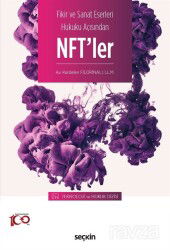 Fikir ve Sanat Eserleri Hukuku Açısından NFT'ler - Seçkin Yayıncılık