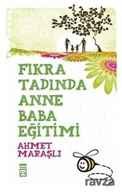 Fıkra Tadında Anne Baba Eğitimi - Timaş Yayınları