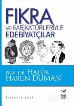 Fıkra ve Karikatürleriyle Edebiyatçılar - 1