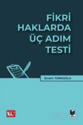 Fikri Haklarda Üç Adım Testi - Adalet Yayınevi
