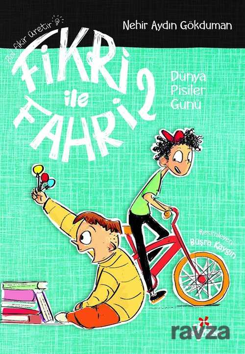 Fikri ile Fahri 2 / Dünya Pisiler Günü - Düş Değirmeni Kitaplığı