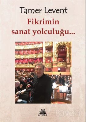 Fikrimin Sanat Yolculuğu - 1