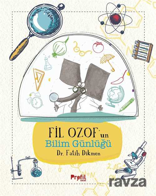 Fil Ozof'un Bilim Günlüğü - Profil Çocuk Yayınları