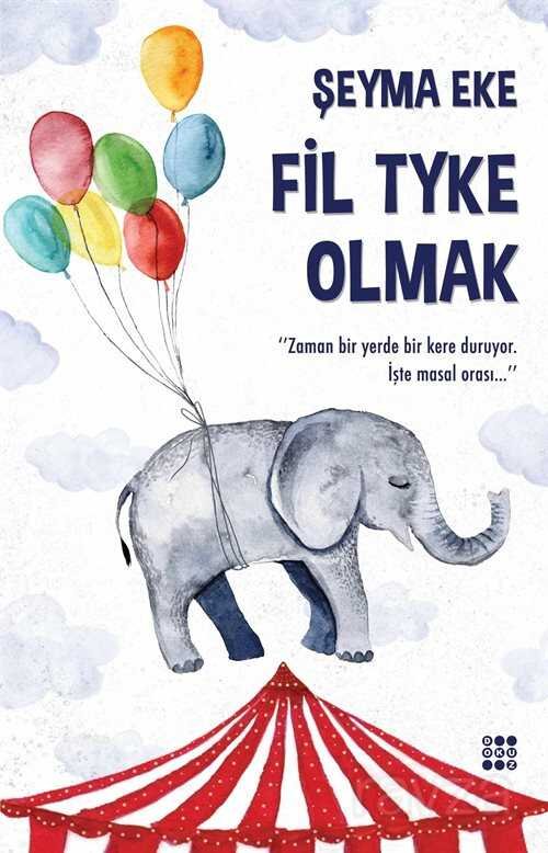 Fil Tyke Olmak - 1