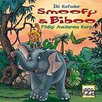 Fildişi Avcılarına Karşı / İki Kafadar Smoofy ve Biboo -10 - Nar Yayınları