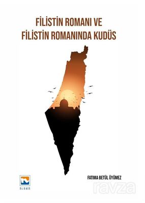 Filistin Romanı ve Filistin Romanında Kudüs - 1