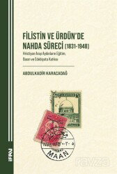 Filistin ve Ürdün'de Nahda Süreci (1831-1948) - M.Ü. İlahiyat Fak. Vakfı Yayınları