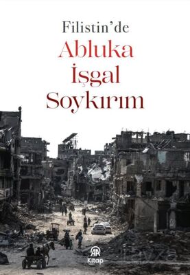 Filistin'de Abluka, İşgal, Soykırım - 1