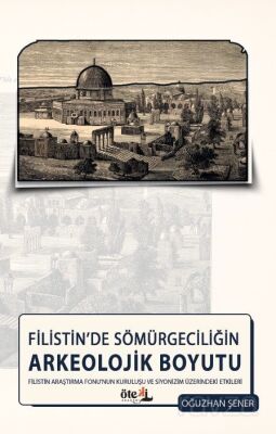 Filistin'de Sömürgeciliğin Arkeolojik Boyutu - 1