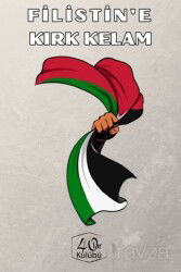 Filistin'e Kırk Kelam - 40lar Kulübü Yayınevi