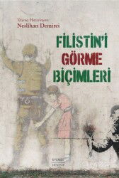 Filistin'i Görme Biçimleri - Everest Yayınları
