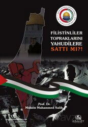 Filistinliler Topraklarını Yahudilere Sattı mı?! - Asalet Yayınları