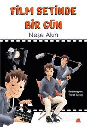 Film Setinde Bir Gün - Kumdan Kale Yayınları
