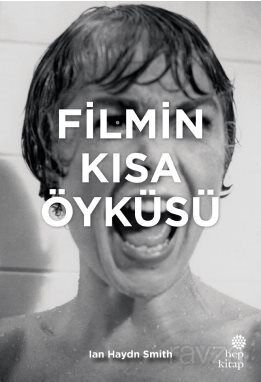 Filmin Kısa Öyküsü - 1