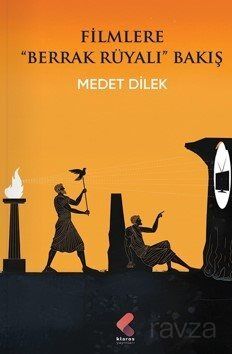 Filmlere Berrak Rüyalı Bakış - 1