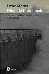 Filmlerle Hatırlamak - Metis Yayınları