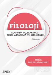 Filoloji Alanında Uluslararası Teori, Araştırma ve Derlemeler - Serüven Kitap (Ordu)