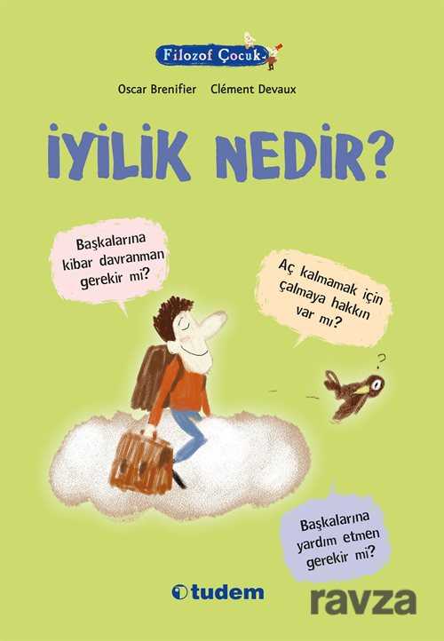 Filozof Çocuk / İyilik Nedir? - Tudem Yayınevi