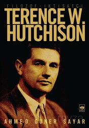 Filozof İktisatçı Terence W. Hutchison - Ötüken Neşriyat