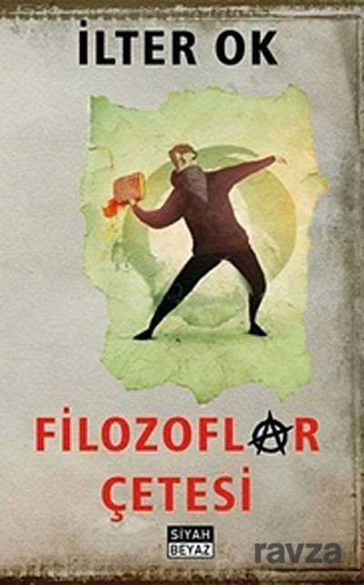 Filozoflar Çetesi - 1