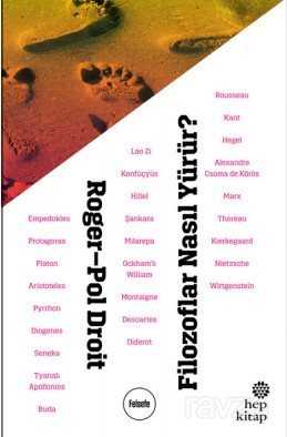 Filozoflar Nasıl Yürür? - Hep Kitap