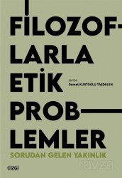 Filozoflarla Etik Problemler - Çizgi Kitabevi