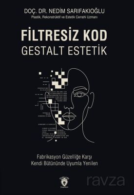 Filtresiz Kod Gestalt Estetik - 1