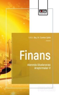 Finans Alanında Uluslararası Araştırmalar-V - 1