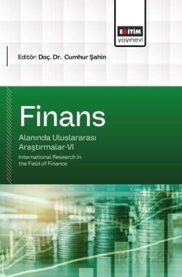 Finans Alanında Uluslararası Araştırmalar-VI - 1