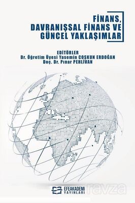 Finans, Davranışsal Finans ve Güncel Yaklaşımlar - 1