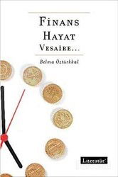 Finans Hayat Vesaire.. - Literatür Yayınları