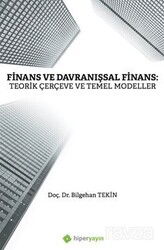 Finans ve Davranışsal Finans: Teorik Çerçeve ve Temel Modeller - Hiper Yayın