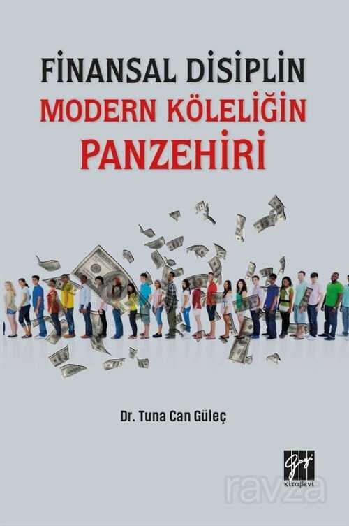 Finansal Disiplin Modern Köleliğin Panzehiri - 1