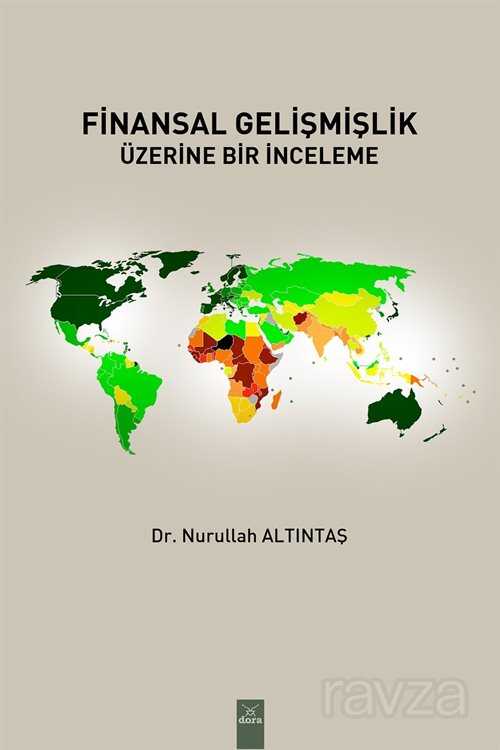 Finansal Gelişmişlik Üzerine Bir İnceleme - 1