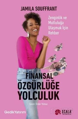 Finansal Özgürlüğe Yolculuk Zenginlik ve Mutluluğa Ulaşmak İçin Rehber - 1