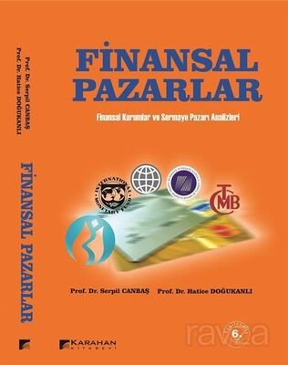 Finansal Pazarlar / Finansal Kurumlar ve Sermaye Pazarı Analizleri - 1