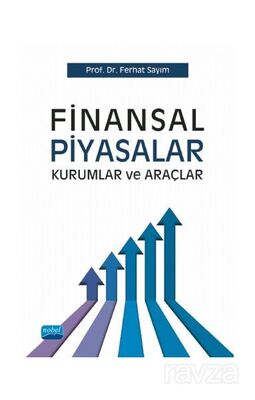 Finansal Piyasalar Kurumlar ve Araçlar - 1