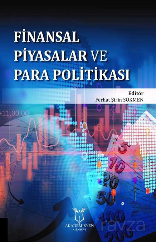 Finansal Piyasalar ve Para Politikası - Akademisyen Kitabevi