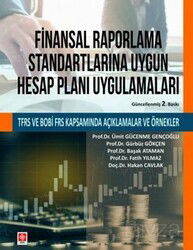 Finansal Raporlama Standartlarına Uygun Hesap Planı Uygulamaları - Ekin Kitabevi Yayınları (Bursa)