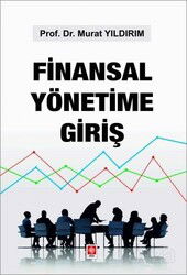 Finansal Yönetime Giriş - Ekin Kitabevi Yayınları (Bursa)