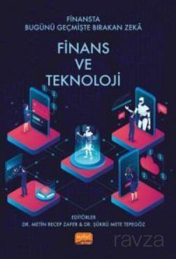 Finansta Bugünü Geçmişte Bırakan Zeka:Finan ve Teknoloji - 1