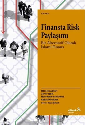 Finansta Risk Paylaşımı: Bir Alternatif Olarak İslami Finans - 1