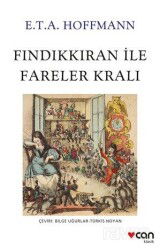 Fındıkkıran ile Fareler Kralı - Can Yayınları