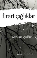 Firari Çığlıklar - J & J Yayınları