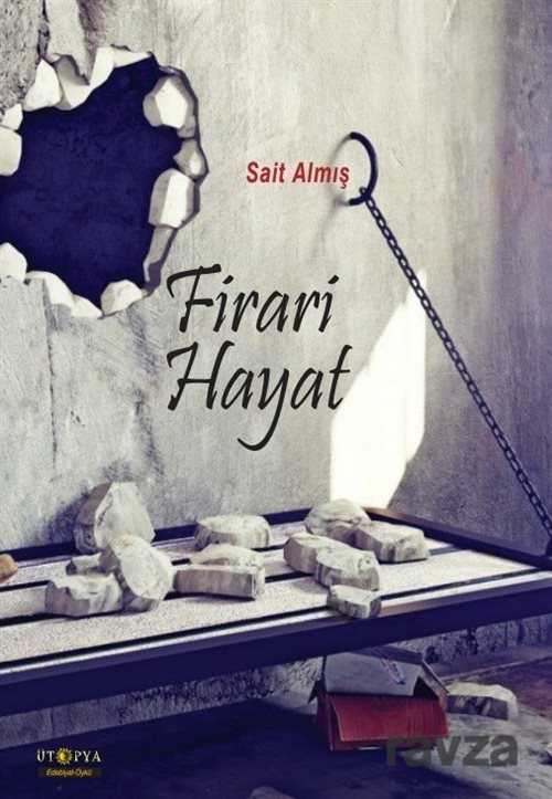 Firari Hayat - Ütopya Yayınevi