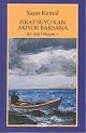 Fırat Suyu Kan Akıyor Baksana / Bir Ada Hikayesi 1 - Yapı Kredi Yayınları