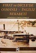 Fırat ve Dicle'de Osmanlı - İngiliz Rekabeti - 1