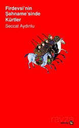 Firdevsi'nin Şahnamesi'nde Kürtler - Avesta Basın Yayın